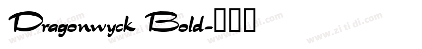 Dragonwyck Bold字体转换